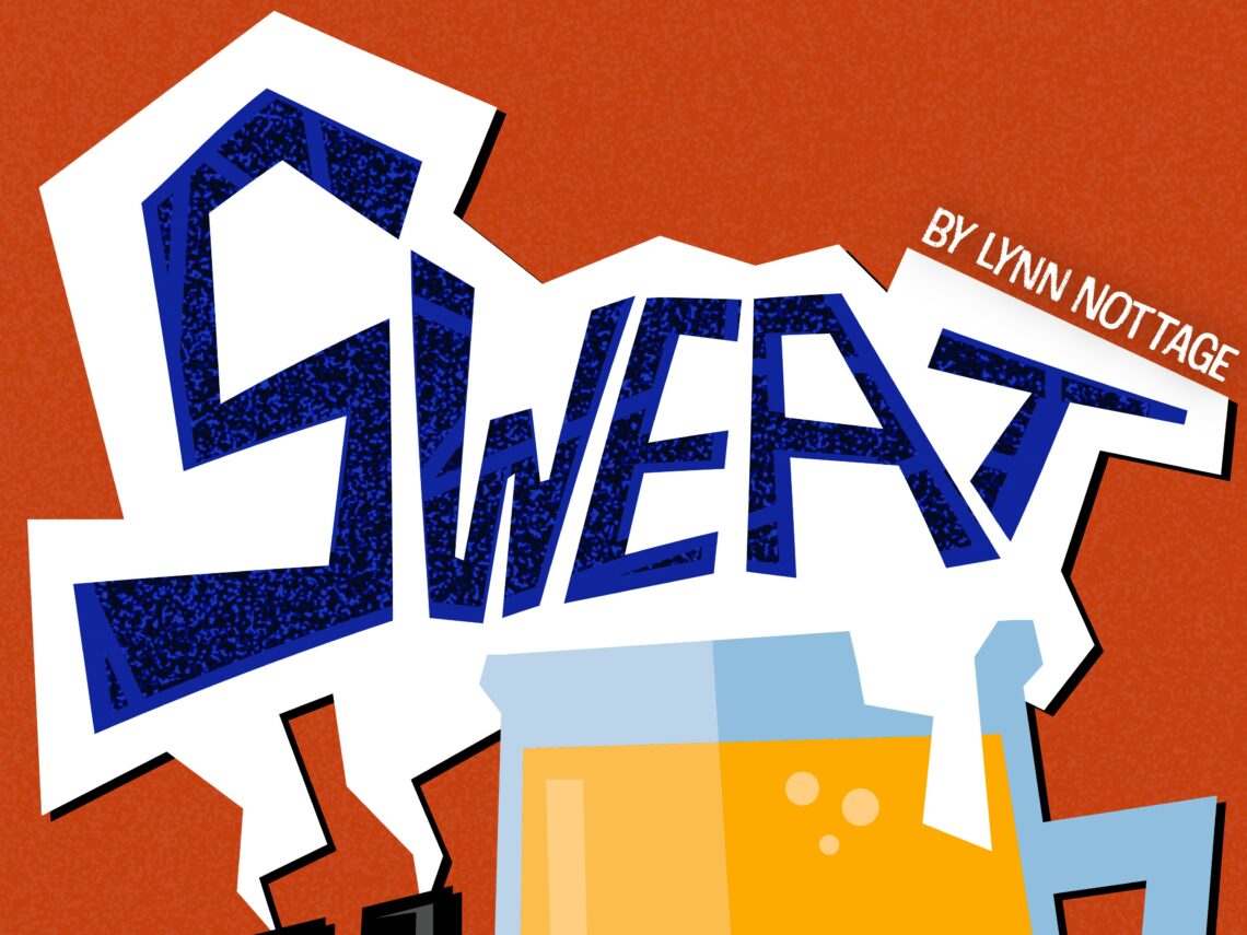 Auditions: Sweat by Lynn Nottage – City Theatre